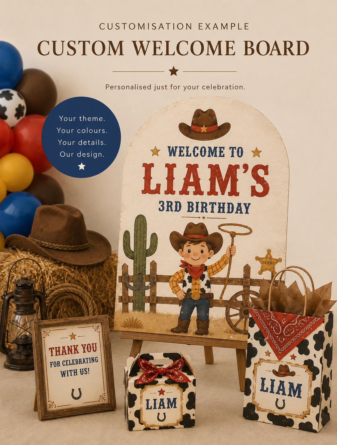 A western-themed welcome board set for a child's birthday, featuring a large personalized arch board reading 'Welcome to Liam's 3rd Birthday' with a cowboy illustration, plus matching gift bags, a thank-you sign, balloons, and hay bale decor on a beige background.
